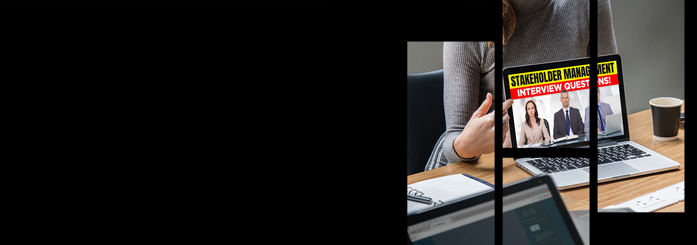 Stakeholder Management Interview Questions and Answers