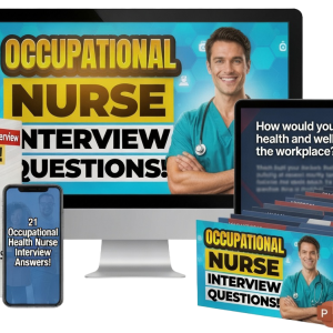 Occupational Health Nurse Interview Questions & Answers Guide